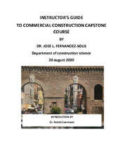 Instructor's Guide to Construction Science Capstone Open Educational Resource Textbook