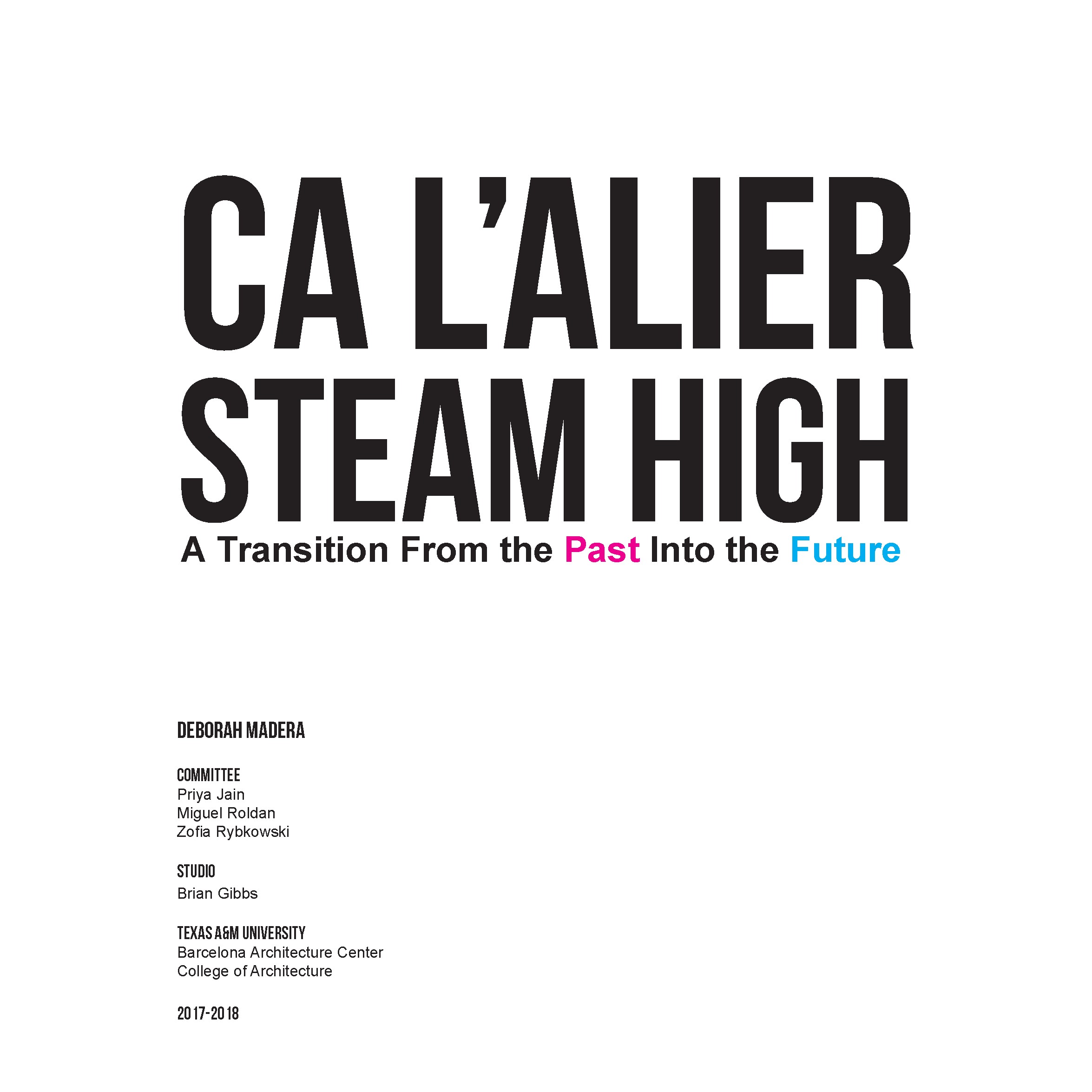 Ca L'Alier STEAM High: A Transition From the Past Into the Future   (click for a larger preview)