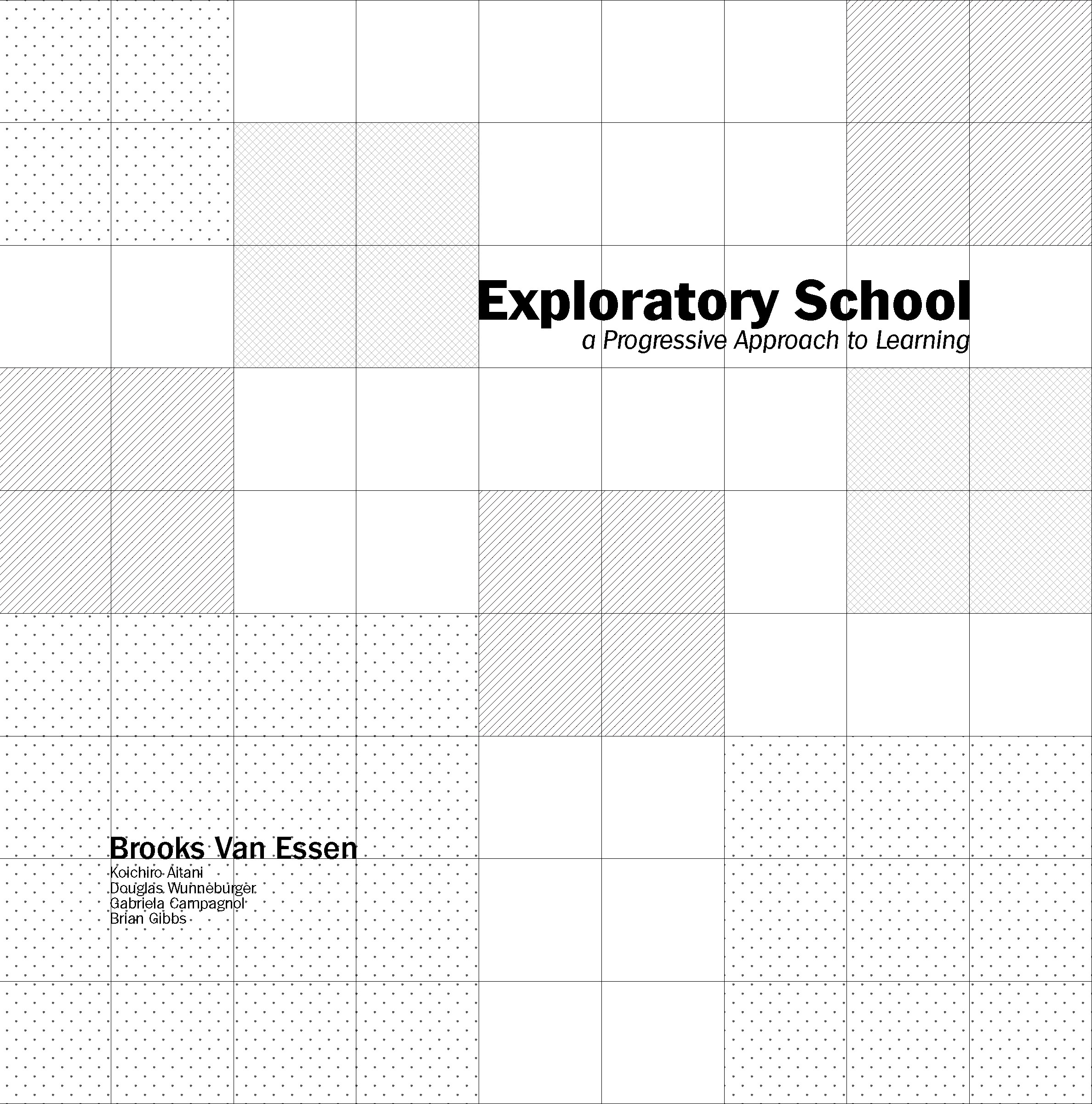 Exploratory School: A Progressive Approach to Learning   (click for a larger preview)