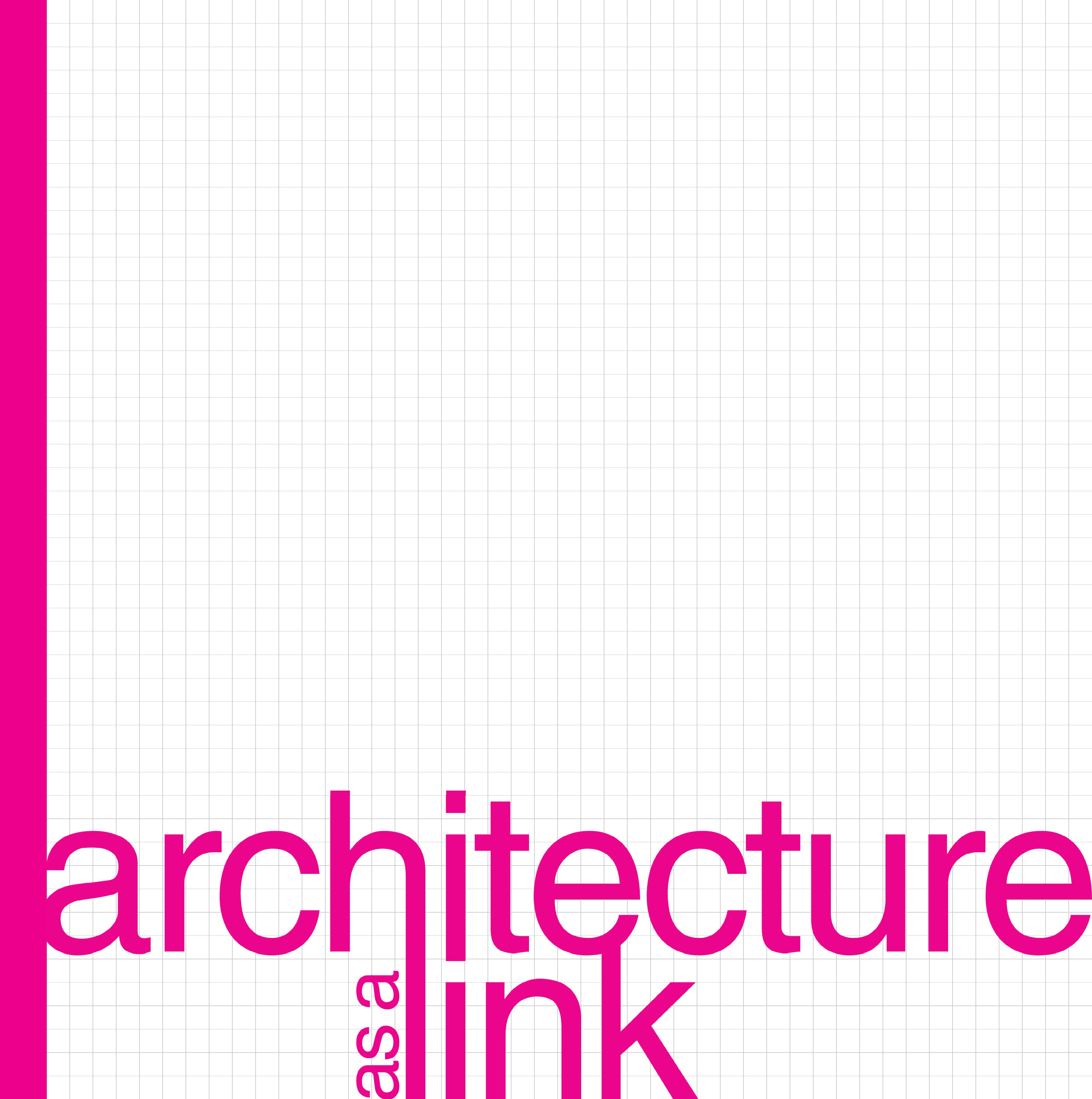 Architecture as a Link   (click for a larger preview)