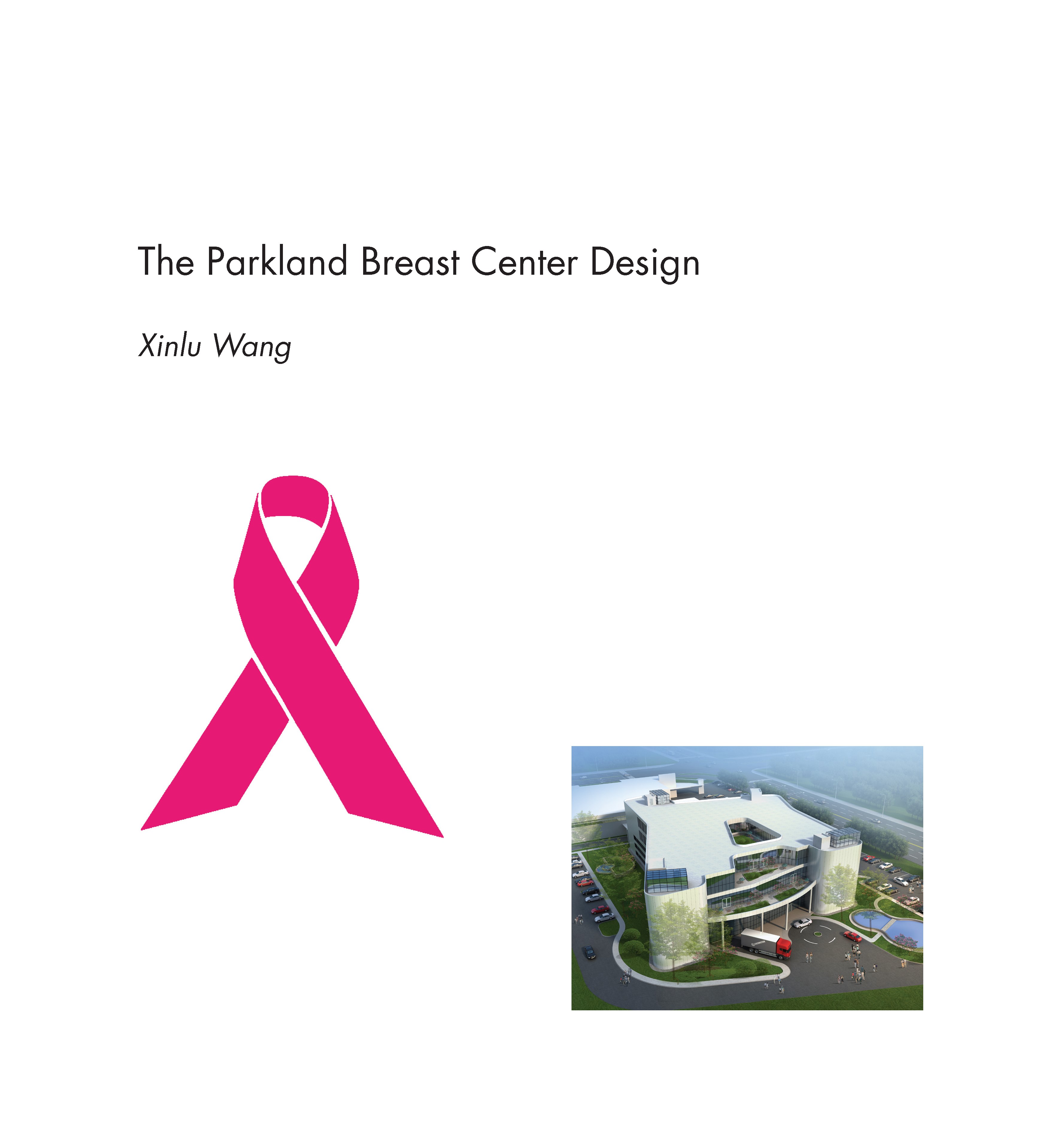 Pink Ribbon: the Parkland Breast Center Design   (click for a larger preview)